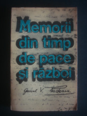 VASILE RUDEANU - MEMORII DIN TIMP DE PACE SI RAZBOI foto