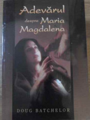 Adevarul De Spre Maria Magdalena - Doug Batchelor ,386651 foto