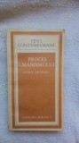 Proces umanismului-George Uscatescu