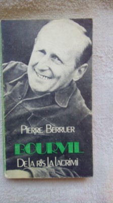 Bourvil-de la ras la lacrimi-Pierre Berruer foto