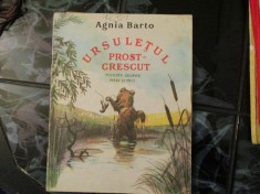 AGNIA BARTO URSULETUL PROST CRESCUT foto