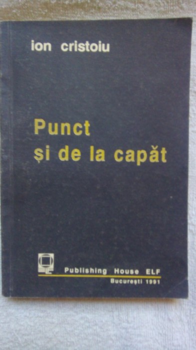 Punct si de la capat-Ion Cristoiu