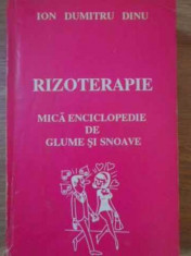 Rizoterapie Mica Enciclopedie De Glume Si Snoave - Ion Dumitru Dinu ,386674 foto