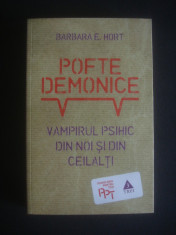 BARBARA E. HORT - POFTE DEMONICE * VAMPIRUL PSIHIC DIN NOI SI DIN CEILALTI foto