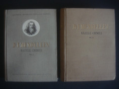 D. I. MENDELEEV - BAZELE CHIMIEI 2 volume {1957} foto