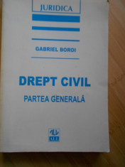 GABRIEL BOROI--DREPT CIVIL - PARTEA GENERALA foto