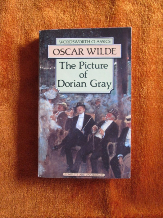 Oscar WILDE - THE PICTURE OF DORIAN GRAY (IN ENGLEZA, WORDSWORTH, CA NOUA!!!)