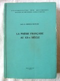 &quot;LA POESIE FRANCAISE AU XX-e SIECLE&quot;, Cornelia Bejenaru, 1974. Curs litografiat