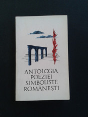 ANTOLOGIA POEZIEI SIMBOLISTE ROMANESTI foto