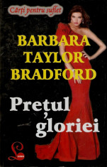 Barbara Taylor Bradford - Pretul gloriei - 500118 foto