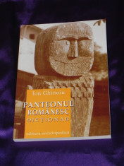 Ion Ghinoiu - Panteonul romanesc. Dictionar. Mitologie romaneasca (f0023 foto