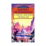 Carole Nelson Douglas - Keepers of Edanvant