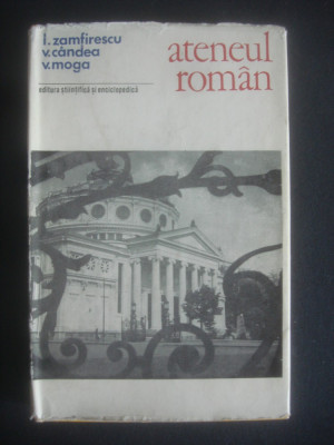 I. ZAMFIRESCU, V. CANDEA, V. MOGA - ATENEUL ROMAN foto