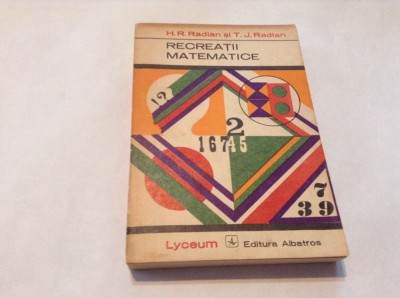 Recreatii Matematice H.R.Radian si T.J.Radian,RF3/3,RF12/3 foto