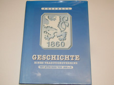Carte fotbal - Istoria clubului TSV MUNCHEN 1860 (Pana in sezonul `96/`97) foto