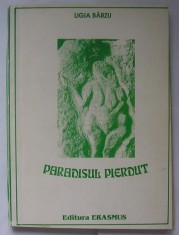 Ligia Barzu - Paradisul Pierdut (o istorie a societatilor primitive) foto