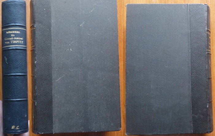 Memoriile marelui Amiral von Tirpitz, Editura Payot, Paris, 1922