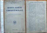 Cumpara ieftin Lazarevici , Arhivele secrete ale Imparatului Nicolai II al Rusiei , Payot ,1928