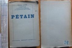 General Laure , Petain , Paris , 1941 , editia 1 , o biografie celebra