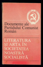 Documente ale Partidului Comunist Roman - Literatura si arta foto