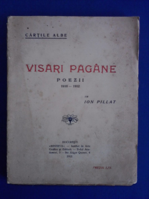 Visari pagane - Ion Pillat 1912 / R3P2S