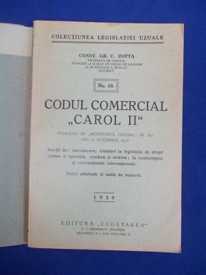 CONST. GR. C. ZOTTA - CODUL COMERCIAL &amp;#039;&amp;#039;CAROL II&amp;quot; - 1939 foto