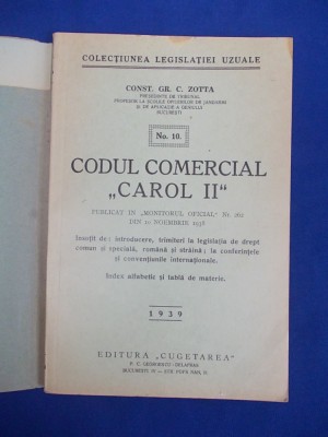 CONST. GR. C. ZOTTA - CODUL COMERCIAL &amp;#039;&amp;#039;CAROL II&amp;quot; - 1939 foto