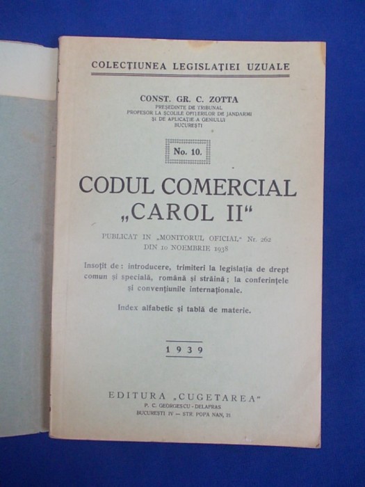 CONST. GR. C. ZOTTA - CODUL COMERCIAL &#039;&#039;CAROL II&quot; - 1939