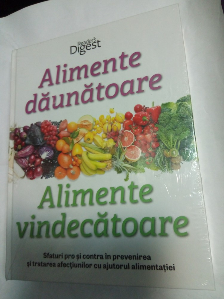 ALIMENTE DAUNATOARE / ALIMENTE VINDECATOARE - Reader's Digest | arhiva  Okazii.ro