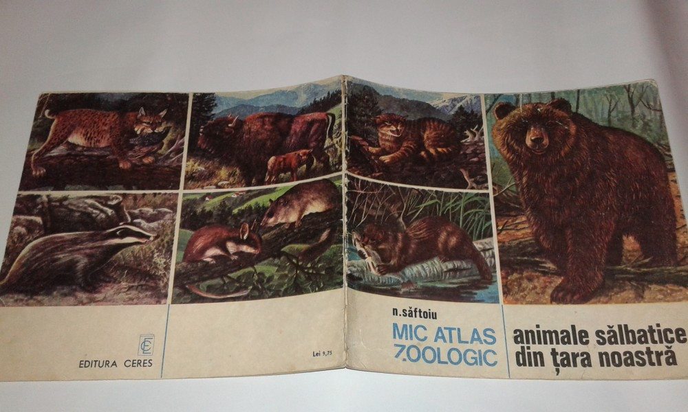 N.Saftoiu - Mic atlas zoologic, animale salbatice din tara noastra | arhiva  Okazii.ro
