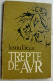 Cumpara ieftin IUSTIN ILIESIU - TREPTE DE AUR (VERSURI+TALMACIRI, 1973)[tiraj 660 ex./autograf]