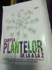 CARTEA PLANTELOR DE LA A LA Z - Reader&amp;#039;s Digest foto