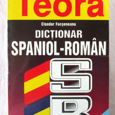 "DICTIONAR SPANIOL - ROMAN", Eleodor Focseneanu, 1998. 25 000 cuvinte