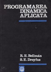 Richard E. Bellman - Programarea dinamica aplicata - 679267 foto