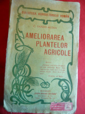 C.Sandu-Aldea - Ameliorarea Plantelor Agricole-interbelica- Colectia Bibl.Agric. foto