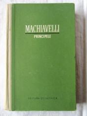 &amp;quot;PRINCIPELE&amp;quot;, Machiavelli, 1960. Tiraj 8160 exemplare. foto