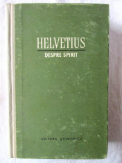 &amp;quot;DESPRE SPIRIT&amp;quot;, Helvetius, 1959. Tiraj 5160 exemplare foto