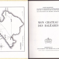 SAINT-MARCOUX - MON CHATEAU DES BALEARES (ILLUSTRATIONS DE MICHEL GOURLIER) (FR)