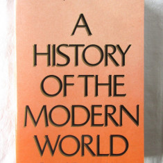 "A HISTORY OF THE MODERN WORLD From 1917 to the 1980s", Paul Johnson, 1984. Noua