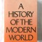 &quot;A HISTORY OF THE MODERN WORLD From 1917 to the 1980s&quot;, Paul Johnson, 1984. Noua
