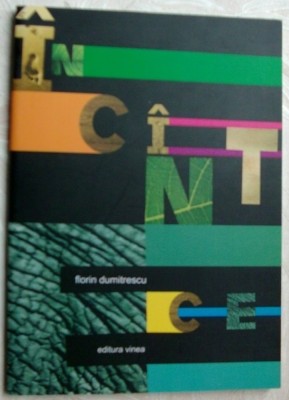 FLORIN DUMITRESCU - INCANTECE (2010, cuvant inainte de SIMONA SORA) foto