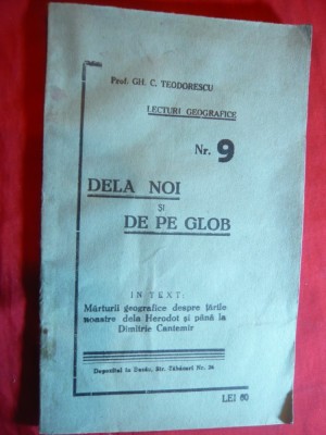 C.Teodorescu -De la noi si de pe glob -Marturii geogr.Herodot-D.Cantemir foto