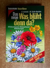 D. Aichele, M. Gole-Bechtle - Das Neue Was Bluht denn da? foto