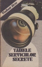 VLADIMIR ALEXE - TAINELE SERVICIILOR SECRETE foto