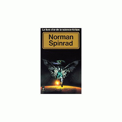 Patrice Duvic (antol.) - Le livre d&#039;or de la science-fiction: Norman Spinrad