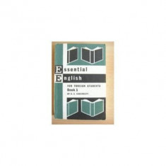 C. E. Eckersley - Essential English for Foreign Students - Book Three