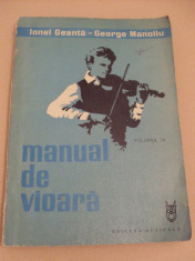 I. GEANTA, G. MANOLIU - MANUAL DE VIOARA - VOL. IV (1986, 243 p.) foto