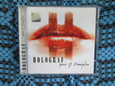 HOLOGRAF - PUR SI SIMPLU (1 CD ORIGINAL - CA NOU!!!) foto