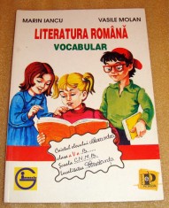 Literatura Romana - Vocabular - Marin Iancu / Vasile Molan foto