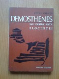 D4 Petre Ghiata - Demosthenes sau despre arta elocintei